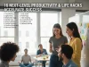 16 Next-Level Productivity & Life Hacks Accelerate Success